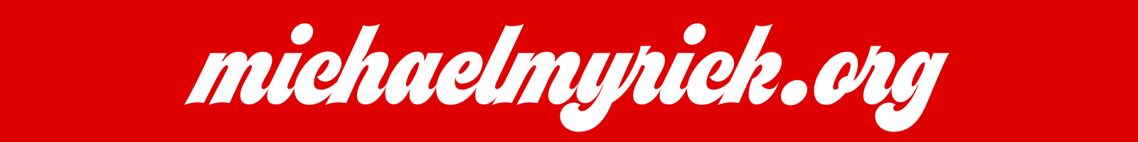 MichaelMyrick.org